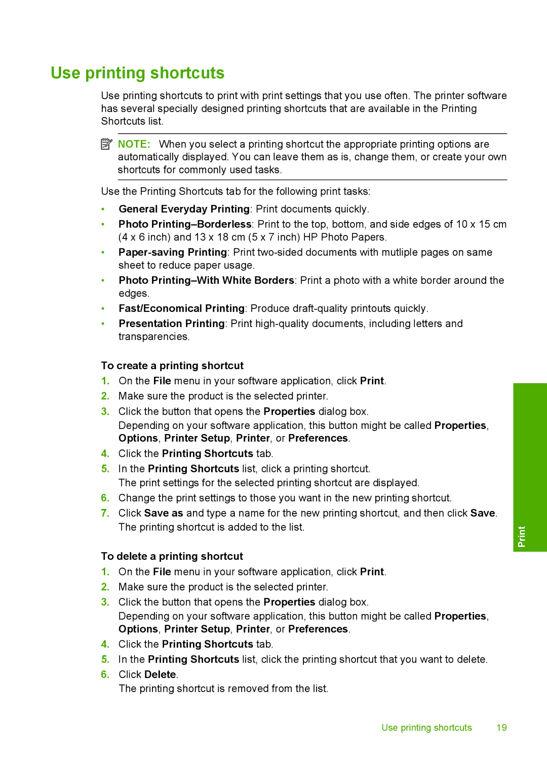 HP F4400 manual Use printing shortcuts, To create a printing shortcut, To delete a printing shortcut 