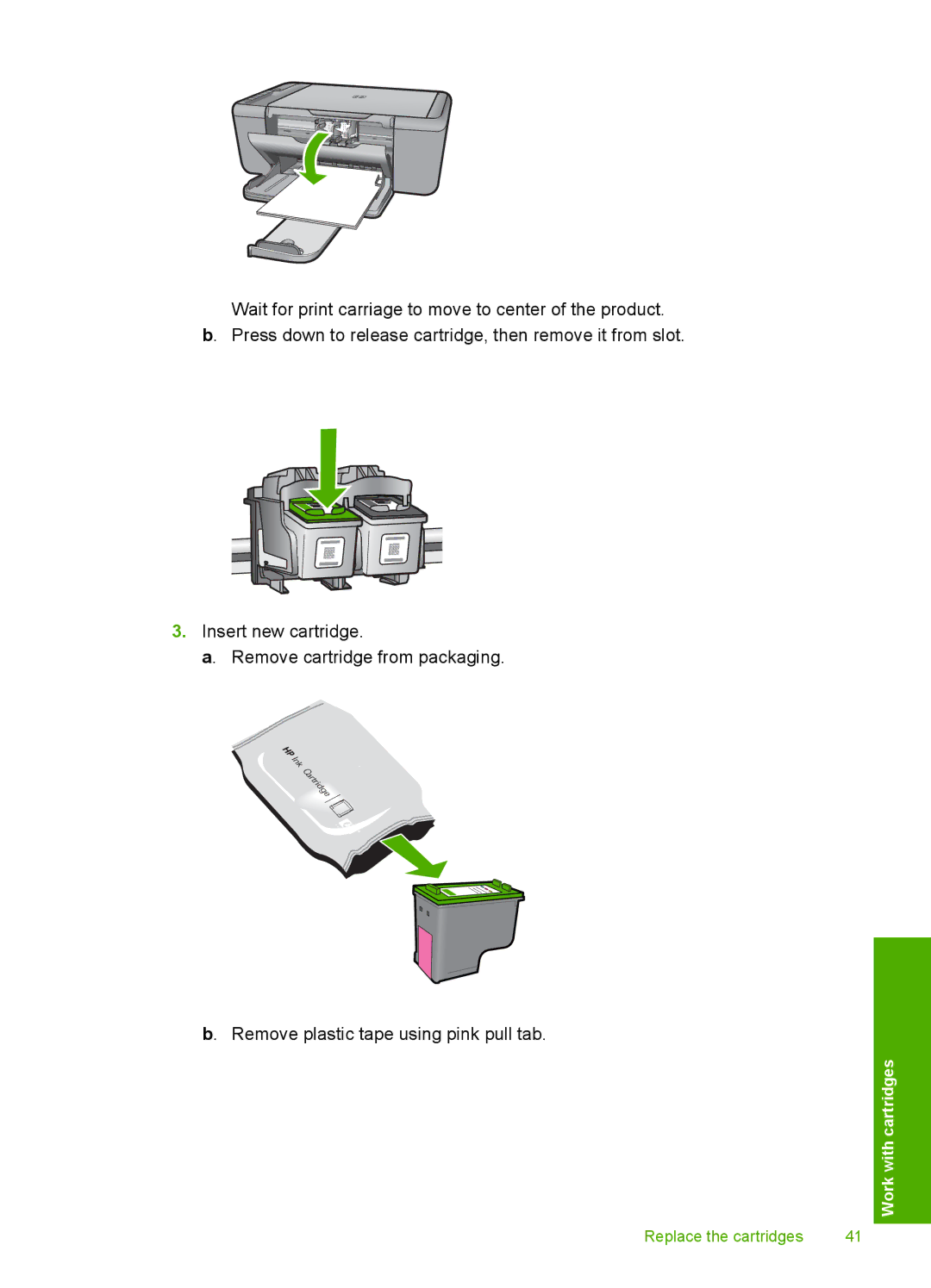 HP F4400 manual Replace the cartridges 