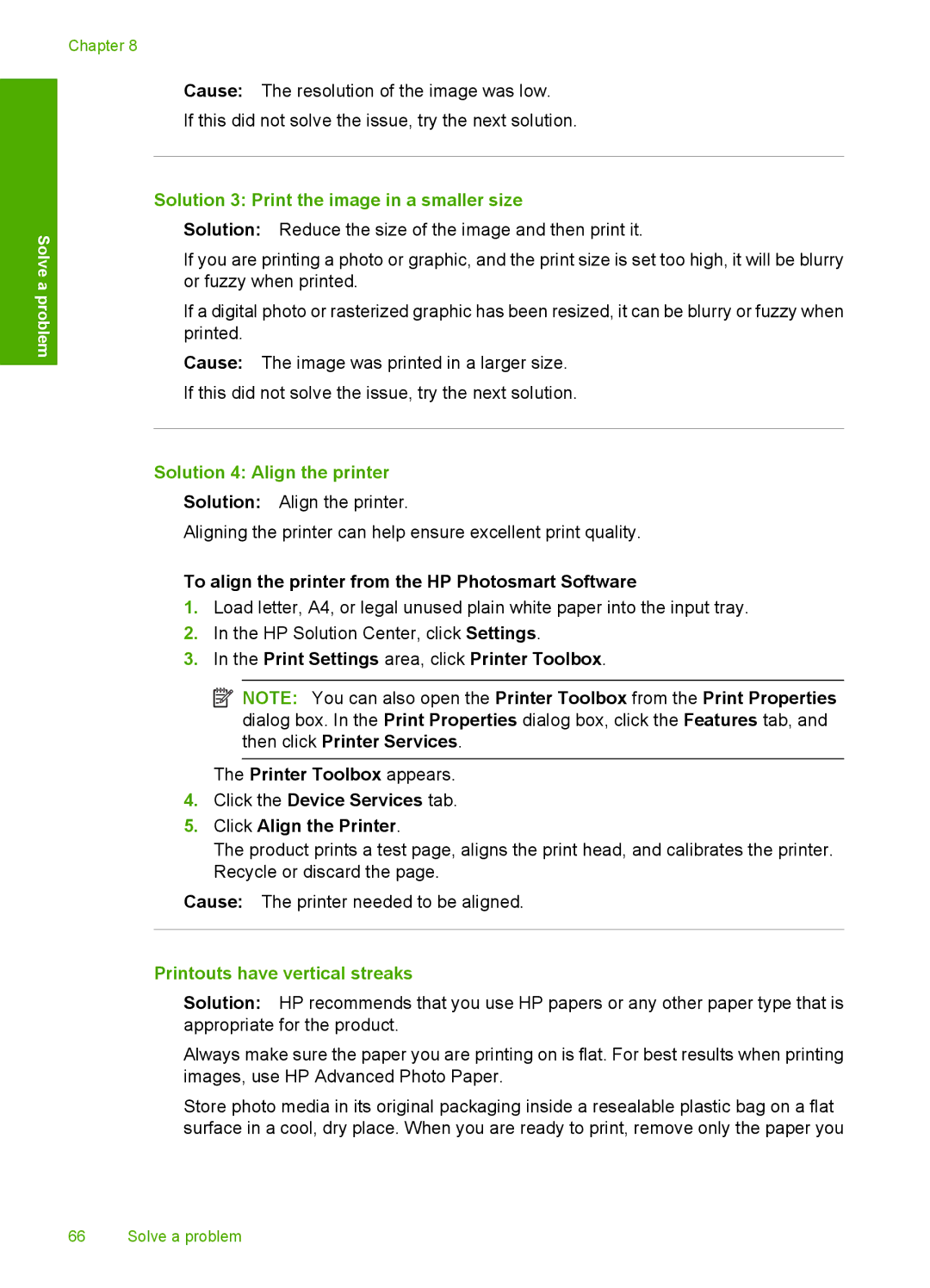 HP F4400 manual Solution 3 Print the image in a smaller size, Solution 4 Align the printer, Printouts have vertical streaks 