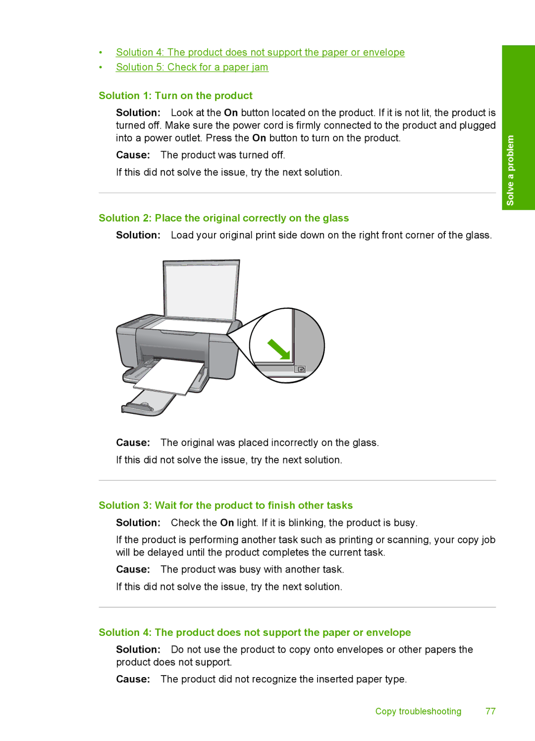 HP F4400 manual Solution 1 Turn on the product, Solution 2 Place the original correctly on the glass 