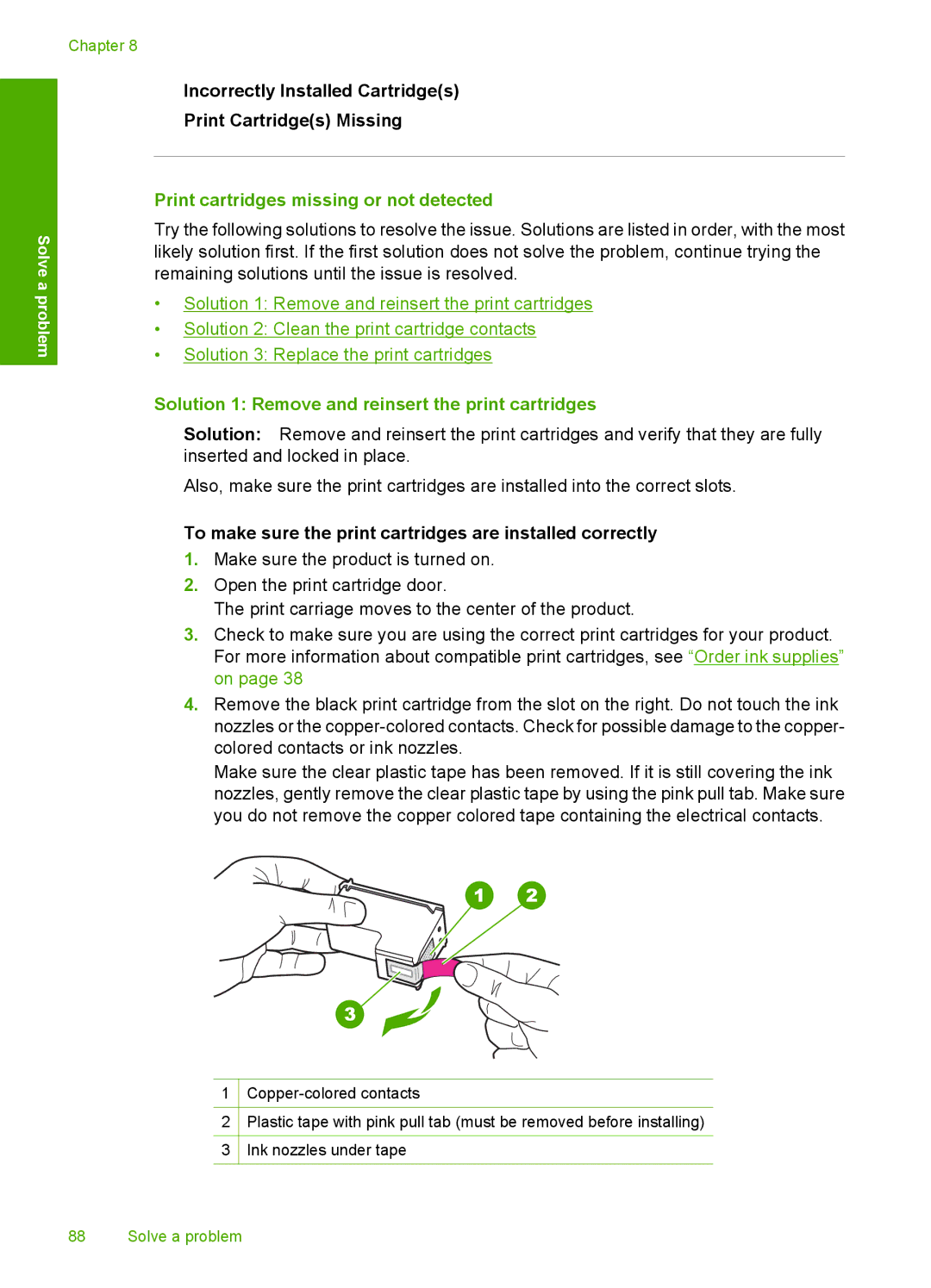 HP F4400 manual Incorrectly Installed Cartridges Print Cartridges Missing, Print cartridges missing or not detected 