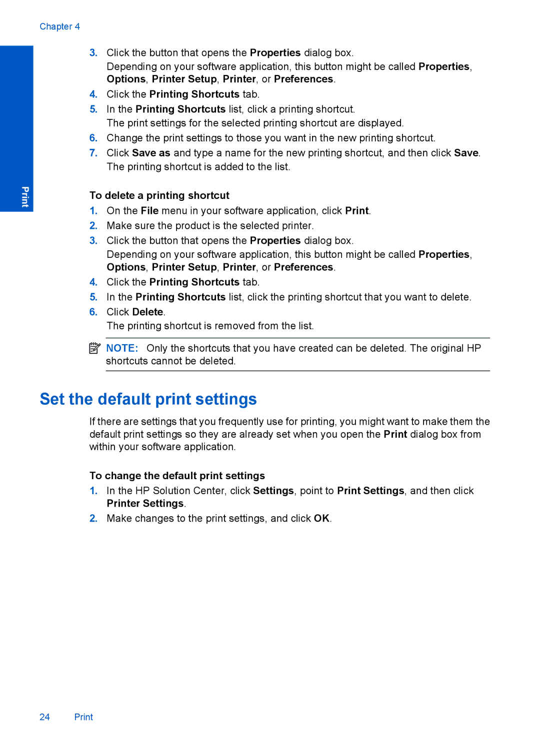 HP F4500 manual Set the default print settings, To delete a printing shortcut, To change the default print settings 