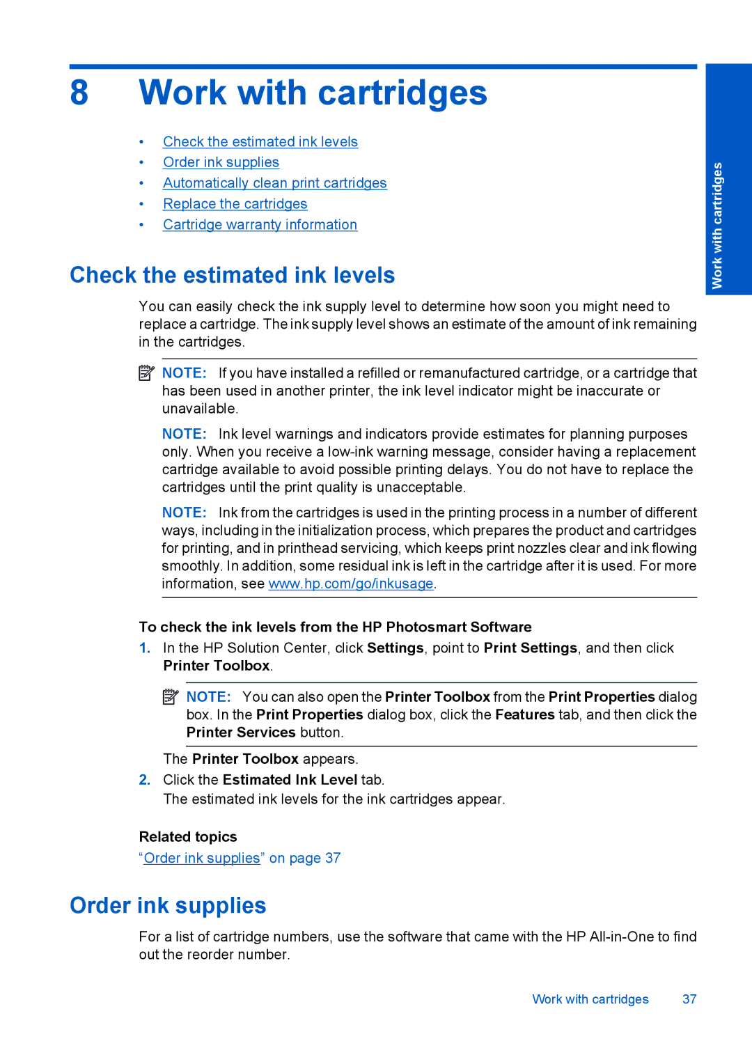 HP F4500 manual Work with cartridges, Check the estimated ink levels, Order ink supplies 