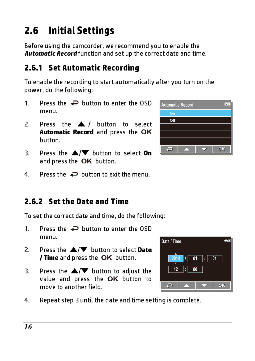 HP F520g manual Initial Settings, Set Automatic Recording, Set the Date and Time 