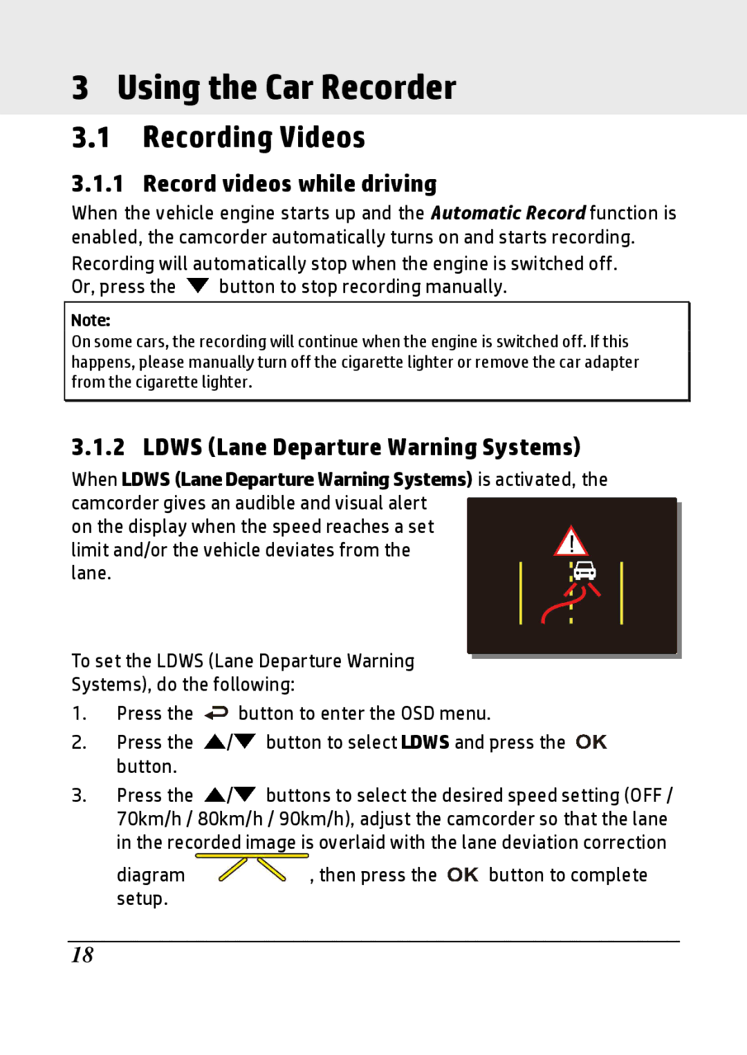 HP F520g manual Using the Car Recorder, Recording Videos, Record videos while driving, Ldws Lane Departure Warning Systems 