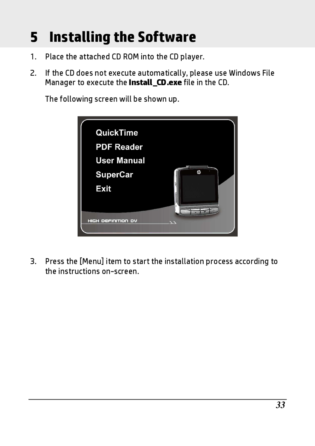 HP F520g manual Installing the Software, Place the attached CD ROM into the CD player 