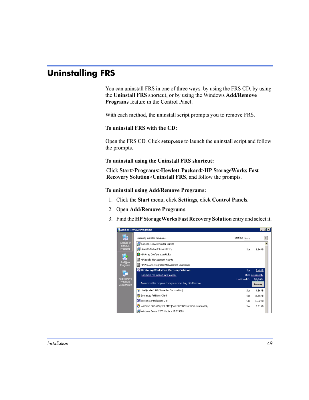 HP Fast Recovery Solution XP SW manual Uninstalling FRS, To uninstall FRS with the CD 