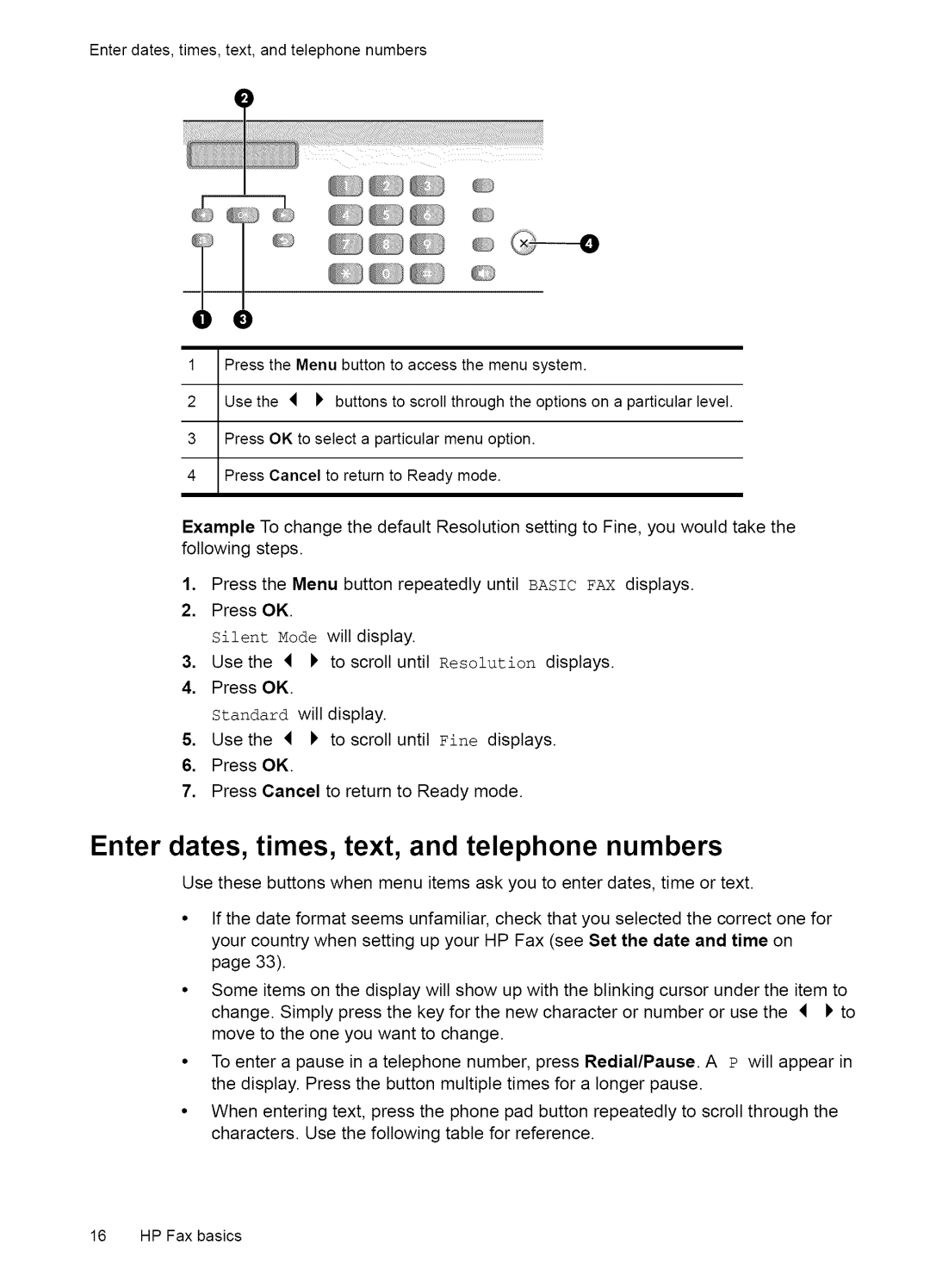 HP Fax 2140 manual Enter dates, times, text, and telephone numbers 