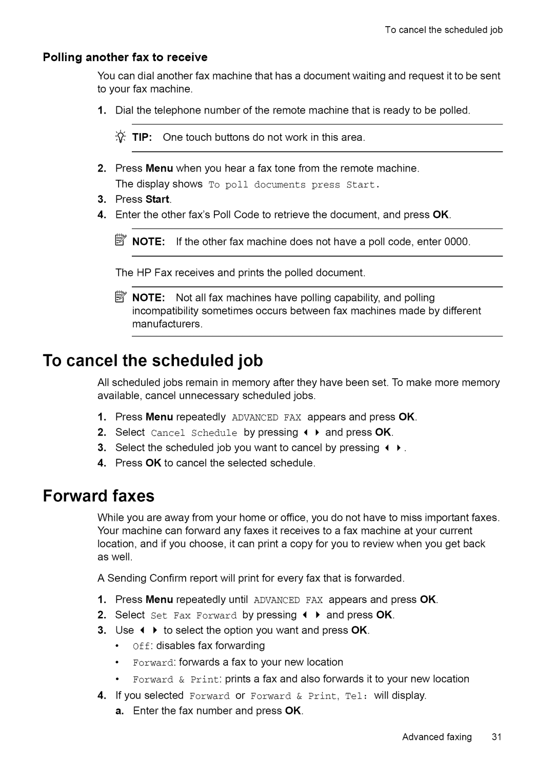 HP Fax 2140 manual Forward faxes, To cancel the scheduled job, Polling another fax to receive 