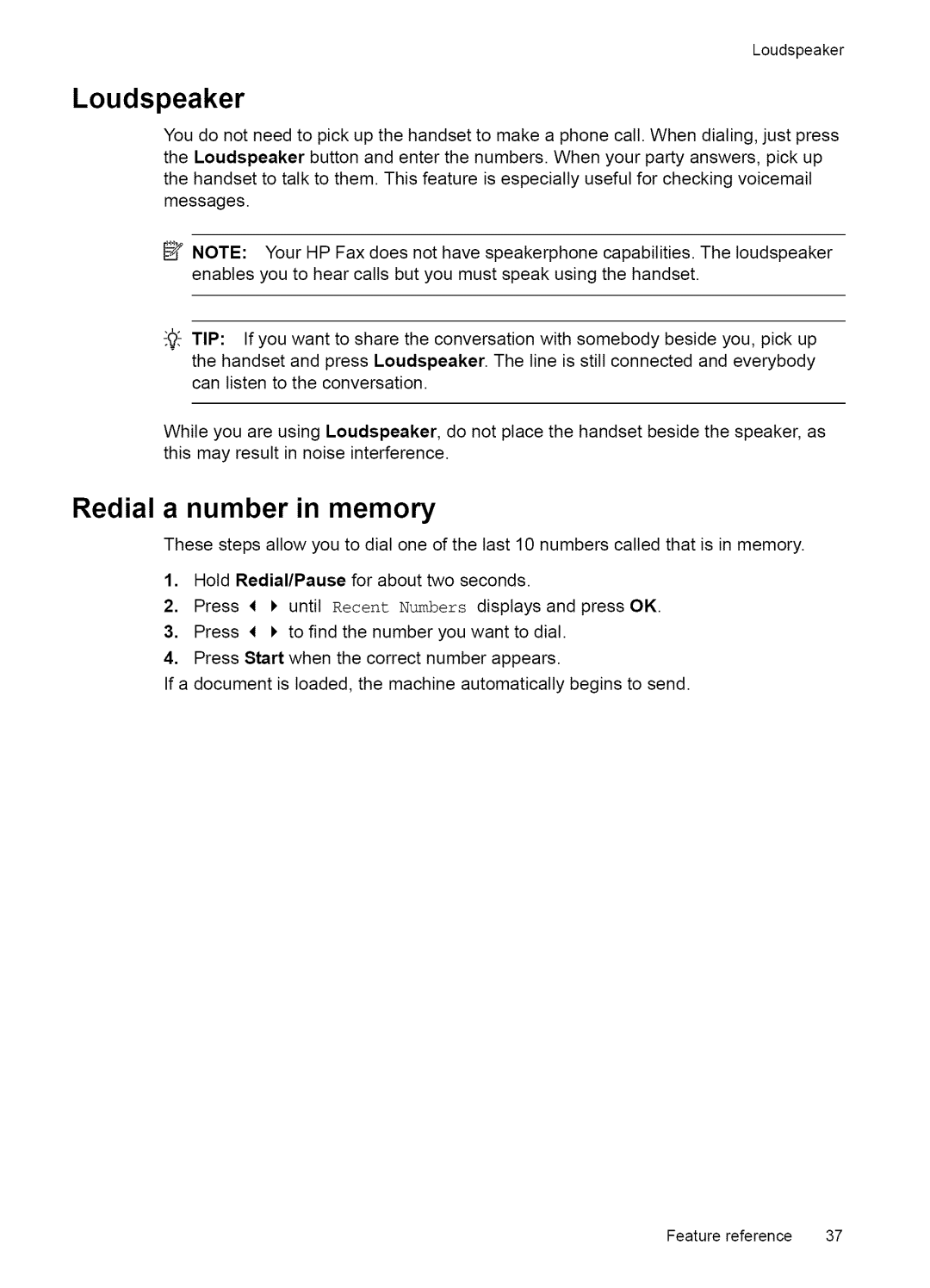 HP Fax 2140 manual Loudspeaker, Redial a number in memory 