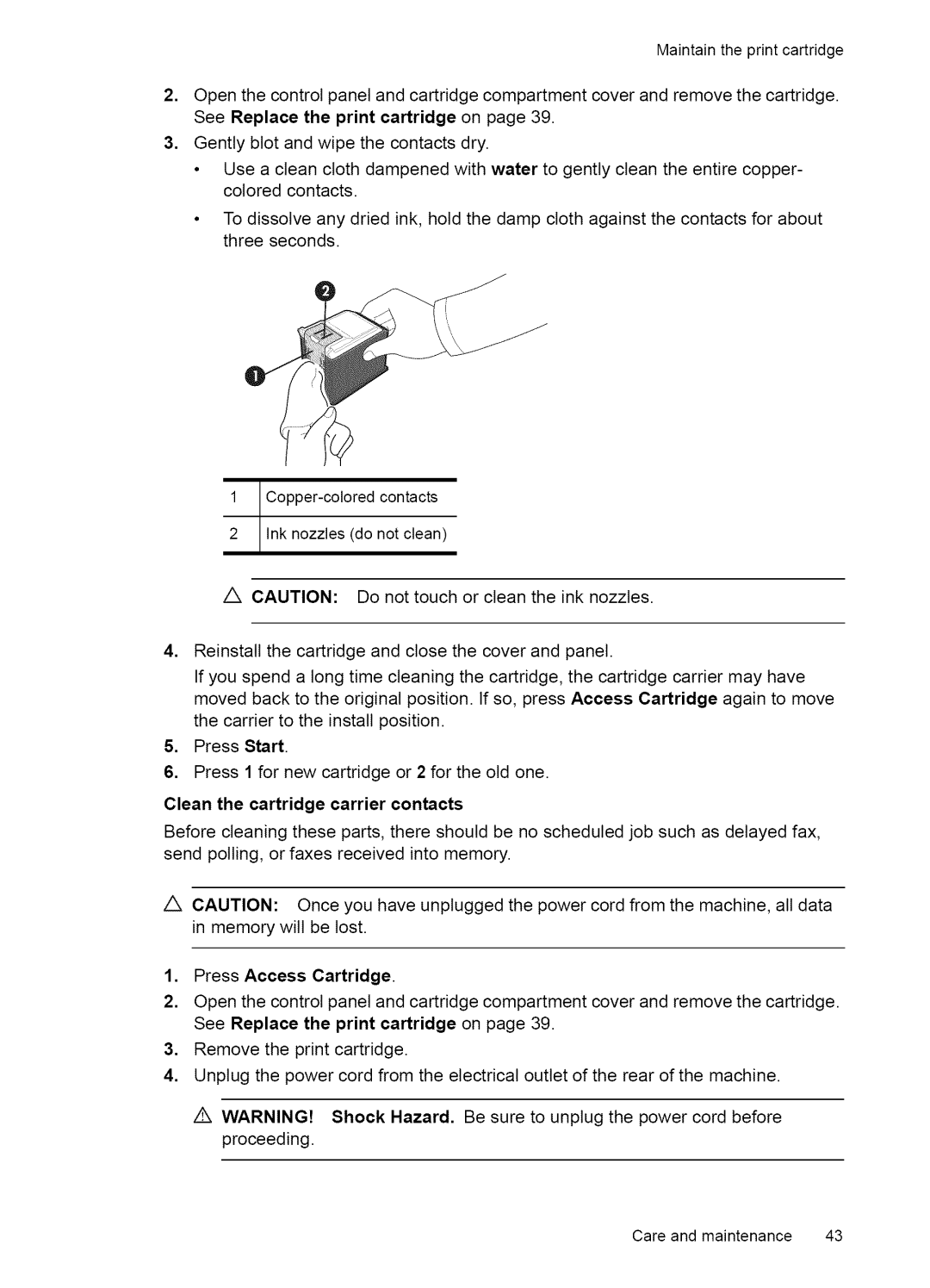 HP Fax 2140 manual Clean the cartridge carrier contacts 