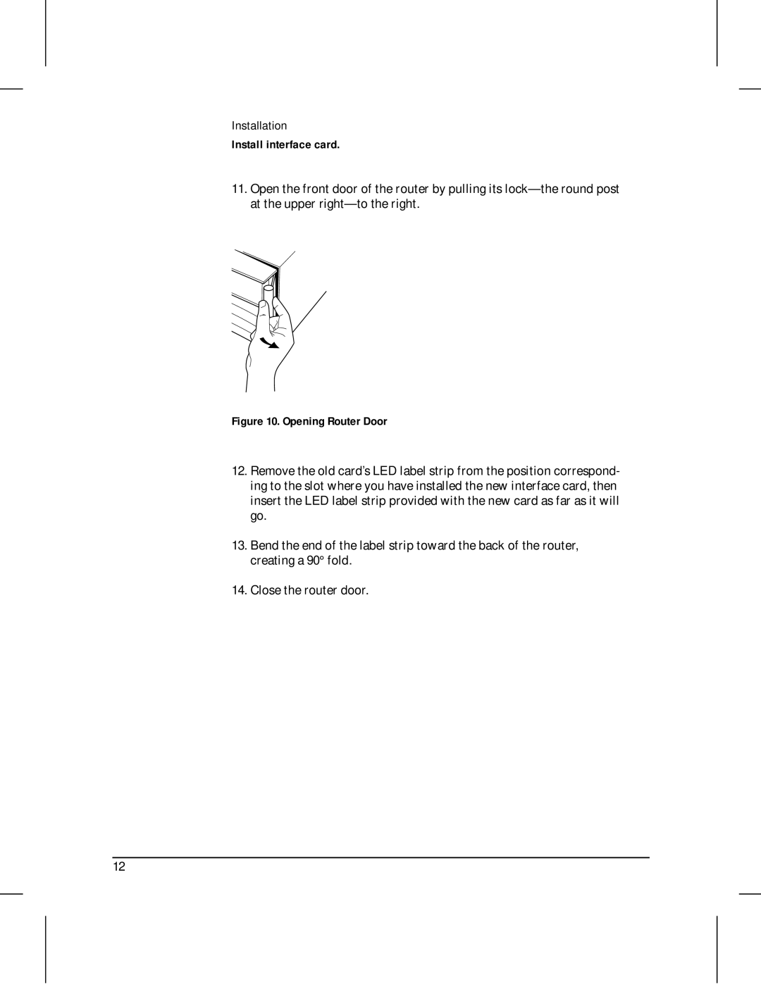 HP Fax 650 manual Opening Router Door 