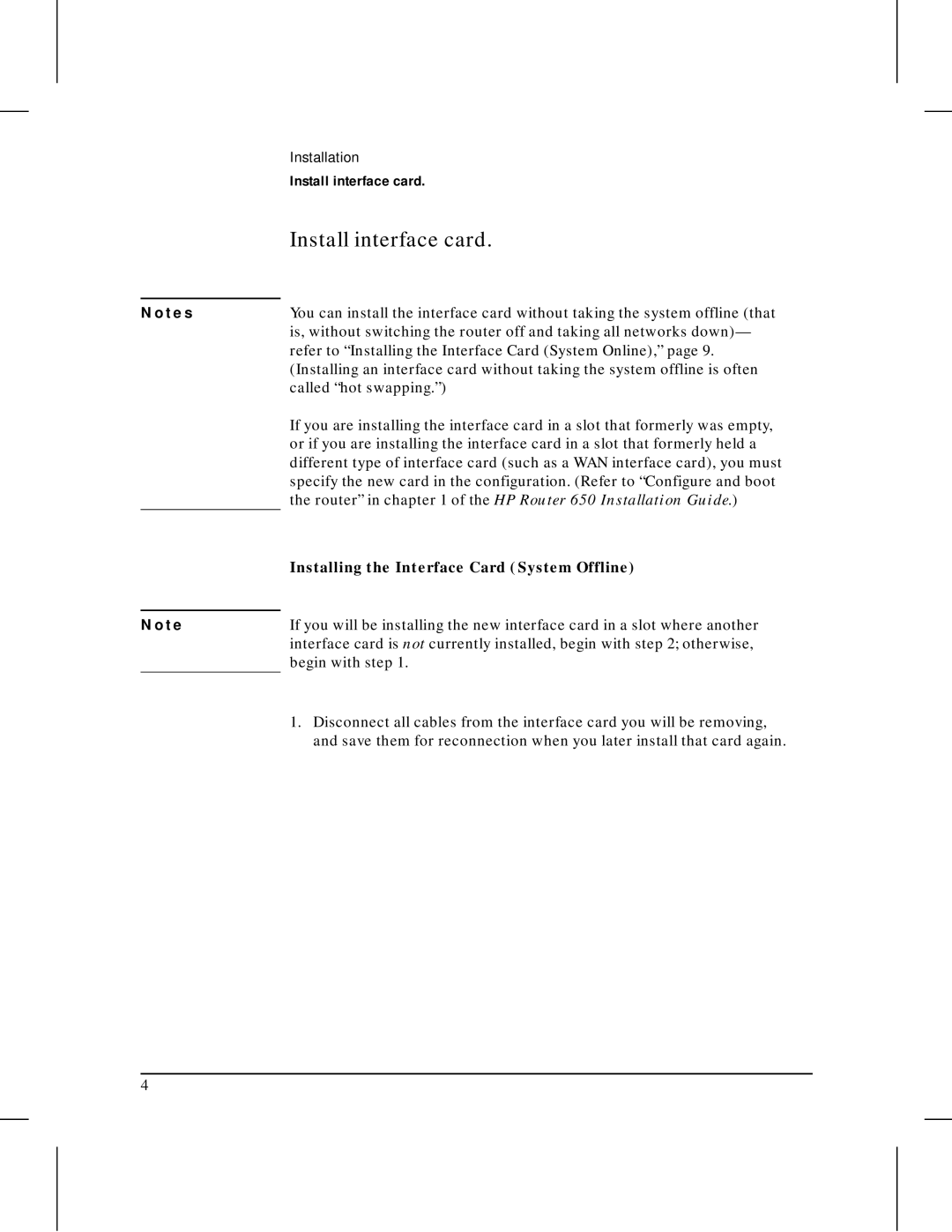 HP Fax 650 manual Install interface card, Installing the Interface Card System Offline 