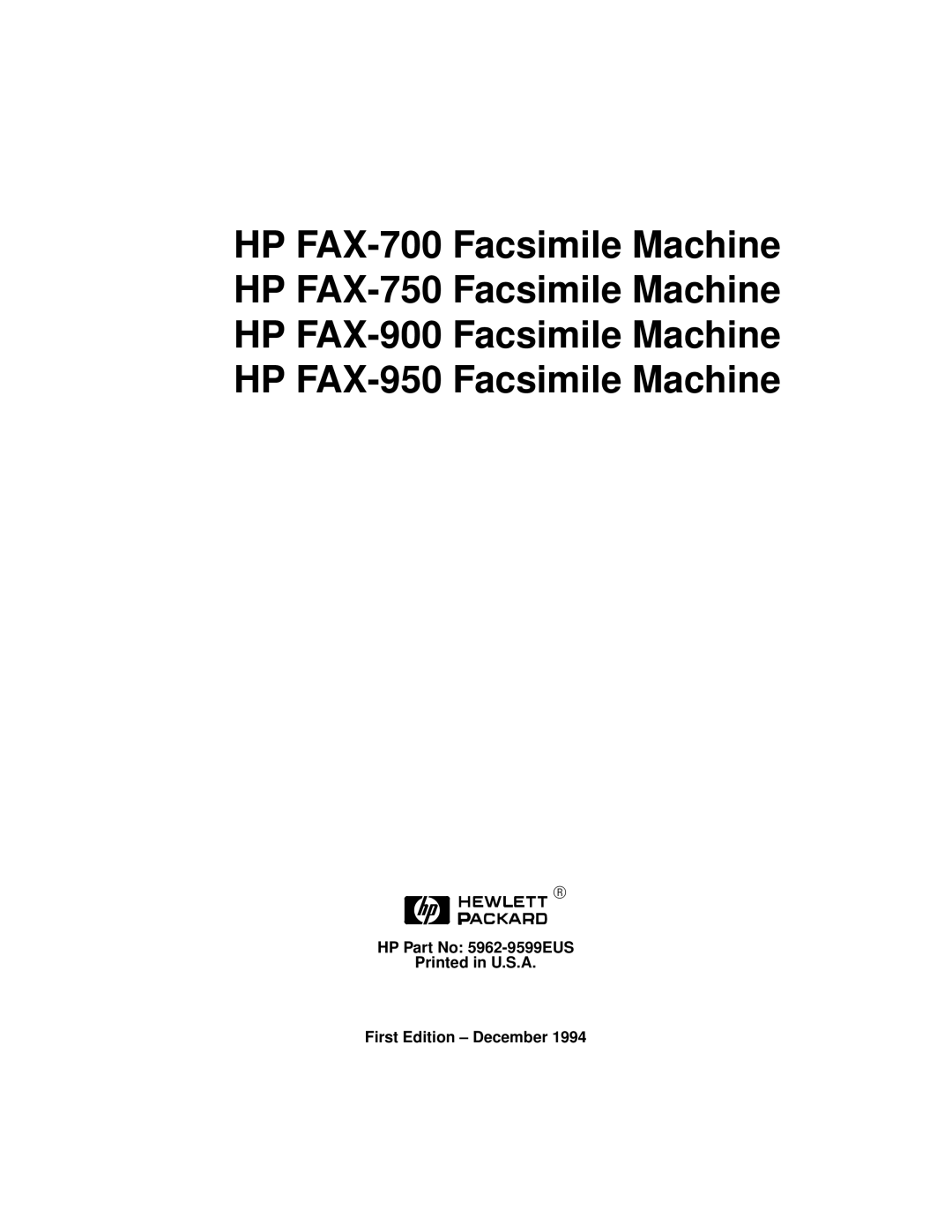 HP FAX-700 manual HP Part No 5962-9599EUS First Edition December 