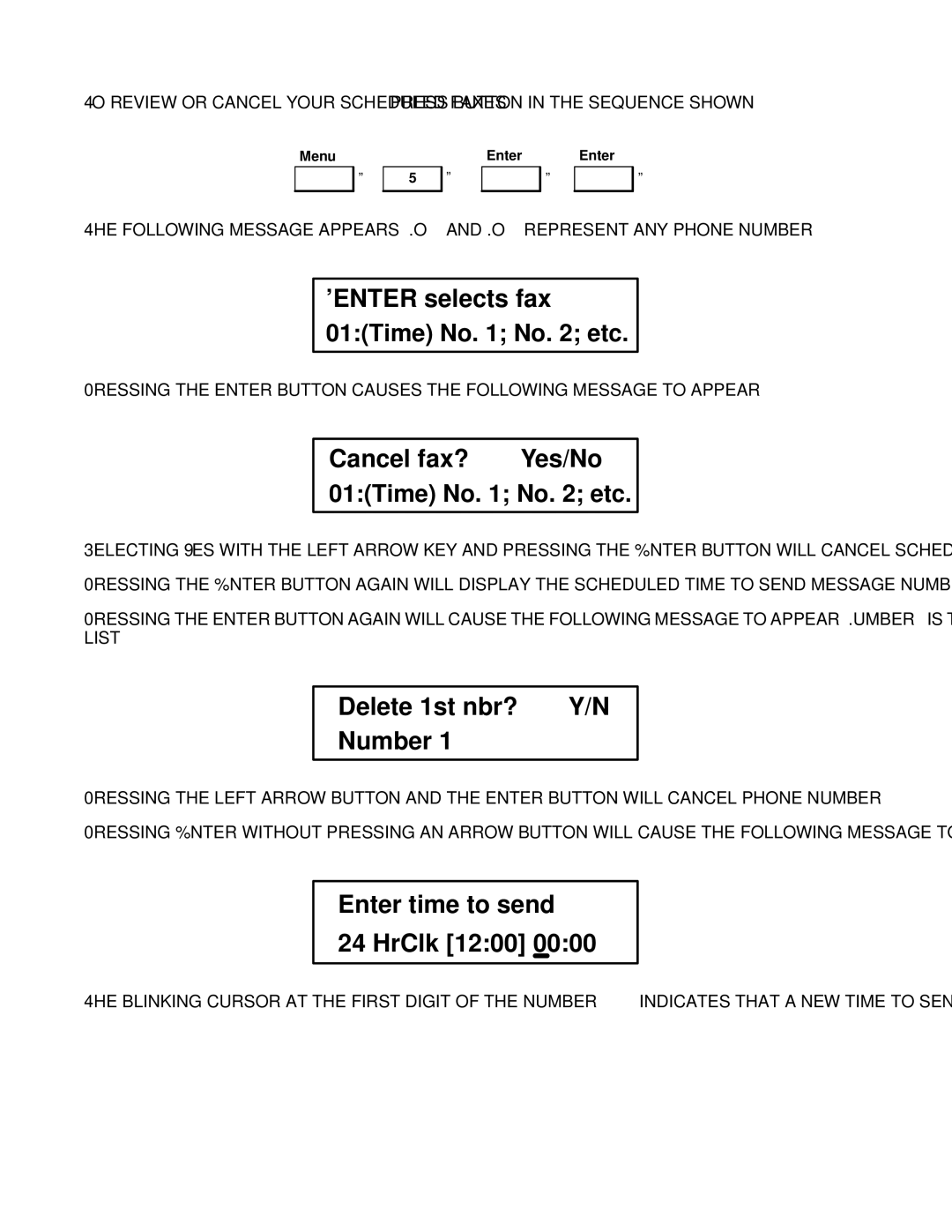 HP FAX-700 manual ’ENTER selects fax 01Time No No etc 