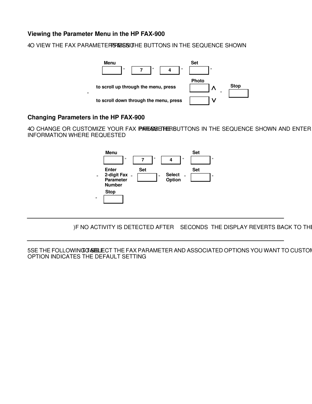 HP FAX-700 manual Viewing the Parameter Menu in the HP FAX-900, Changing Parameters in the HP FAX-900 