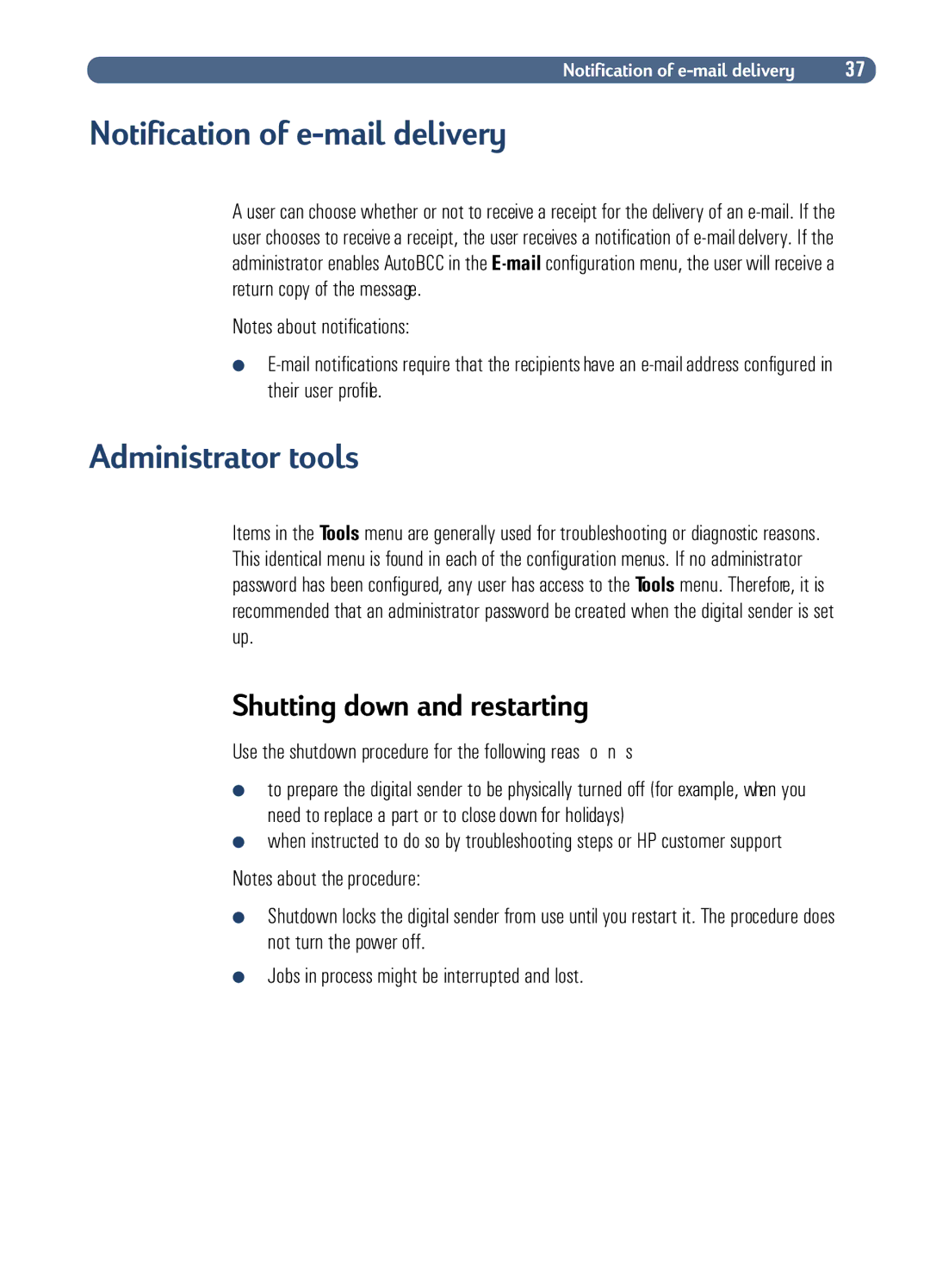 HP Fax Machine Sender manual Use the shutdown procedure for the following reas o n s 