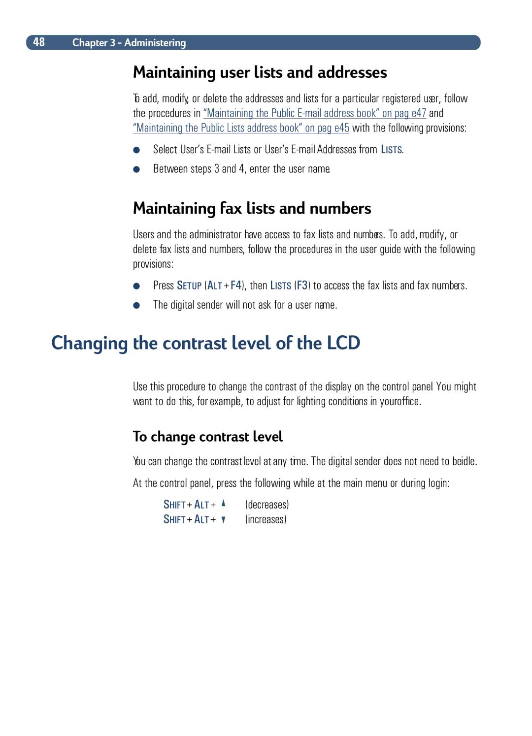 HP Fax Machine Sender Digital sender will not ask for a user name, SHIFT+ALT+ decreases SHIFT+ALT+ increases, 48 !4,0 