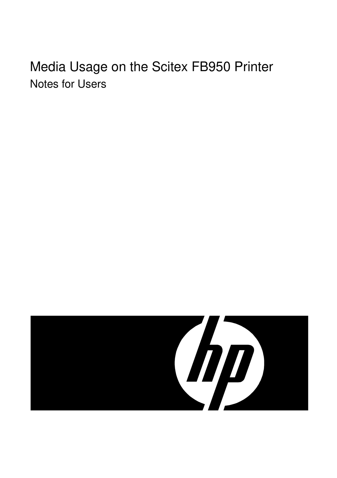 HP manual Media Usage on the Scitex FB950 Printer 