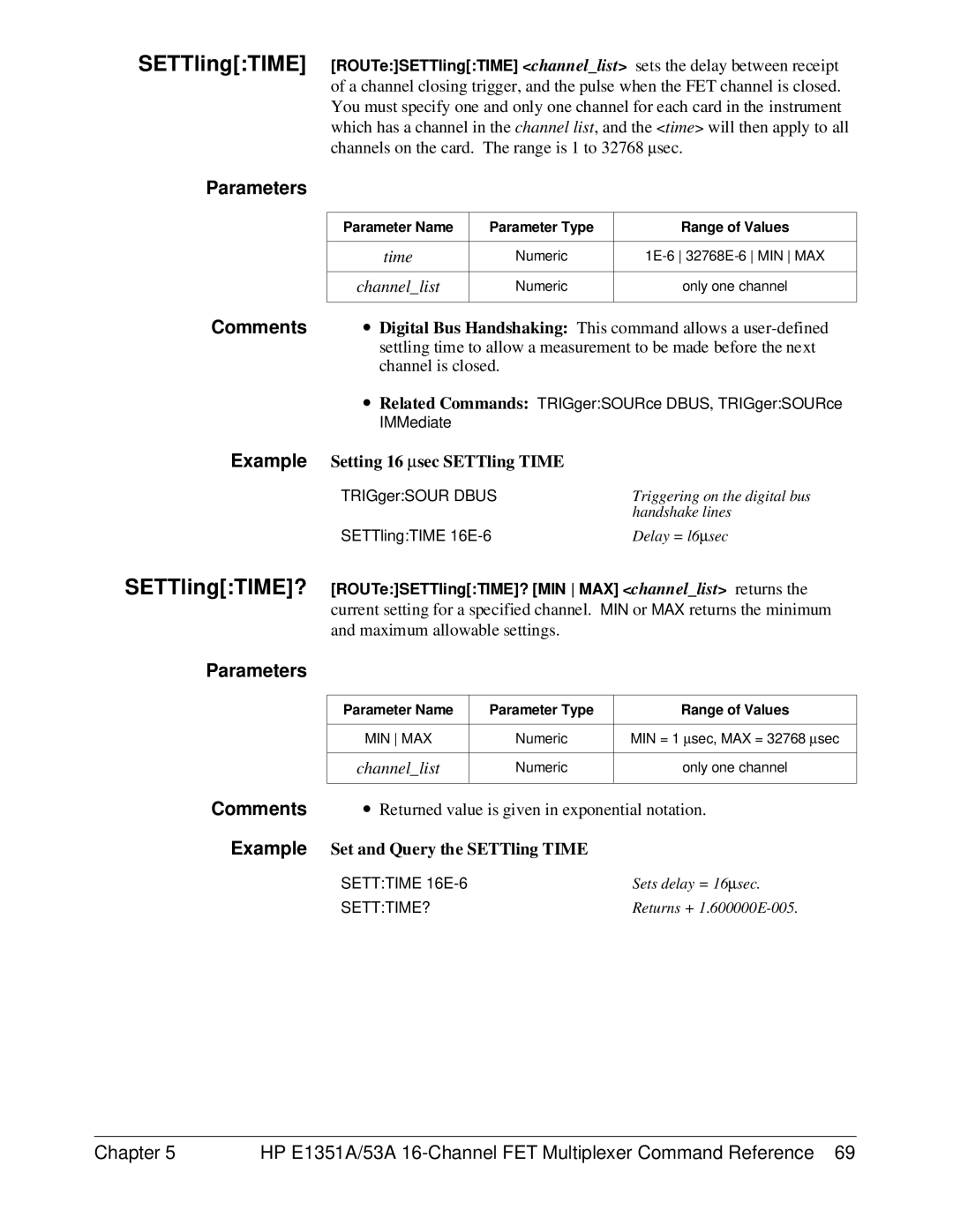 HP FET MULTIPLEXER E1351A/53A manual Example Setting 16 μsec SETTling Time, Example Set and Query the SETTling Time 