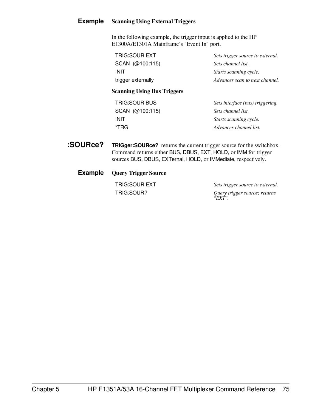 HP FET MULTIPLEXER E1351A/53A manual Example Scanning Using External Triggers, Scanning Using Bus Triggers 