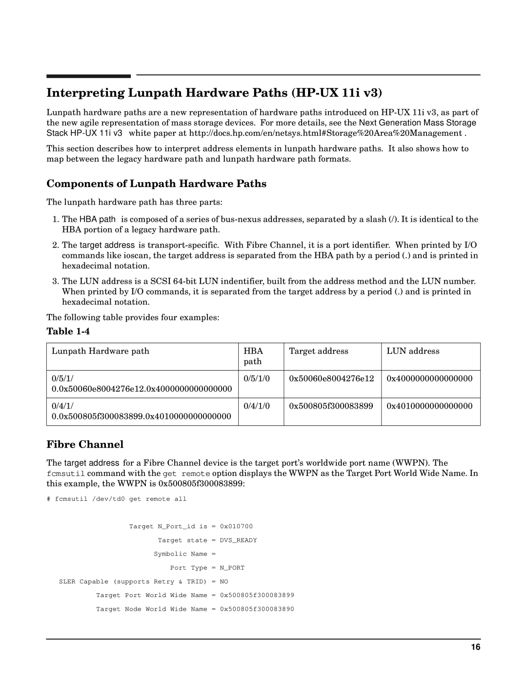 HP Fibre Channel Host Bus Adapters Interpreting Lunpath Hardware Paths HP-UX 11i, Components of Lunpath Hardware Paths 