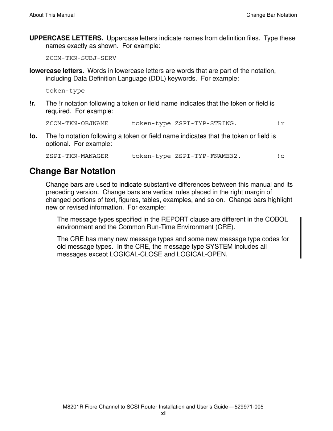 HP FIBRE CHANNEL TO SCSI Router M8201R manual Change Bar Notation 