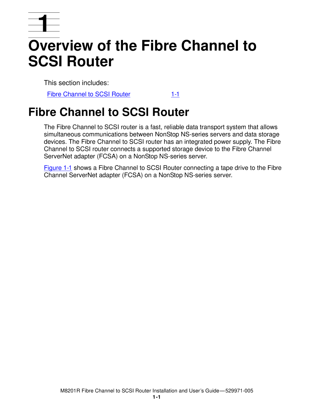 HP FIBRE CHANNEL TO SCSI Router M8201R manual Overview of the Fibre Channel to Scsi Router 