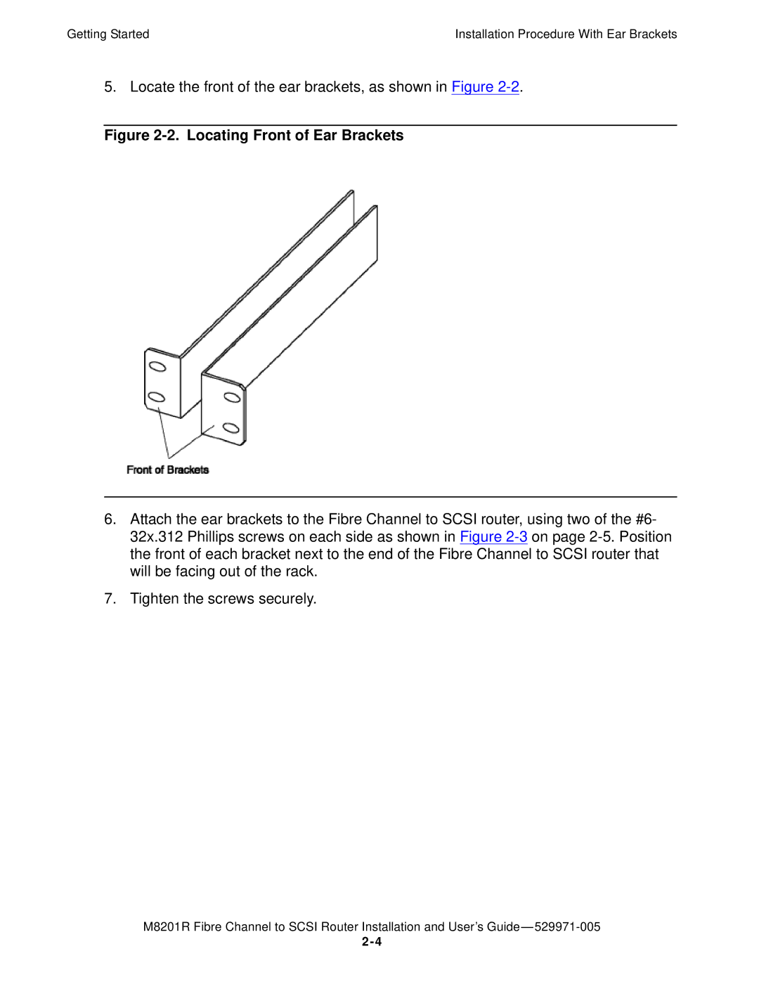 HP FIBRE CHANNEL TO SCSI Router M8201R manual Locating Front of Ear Brackets 