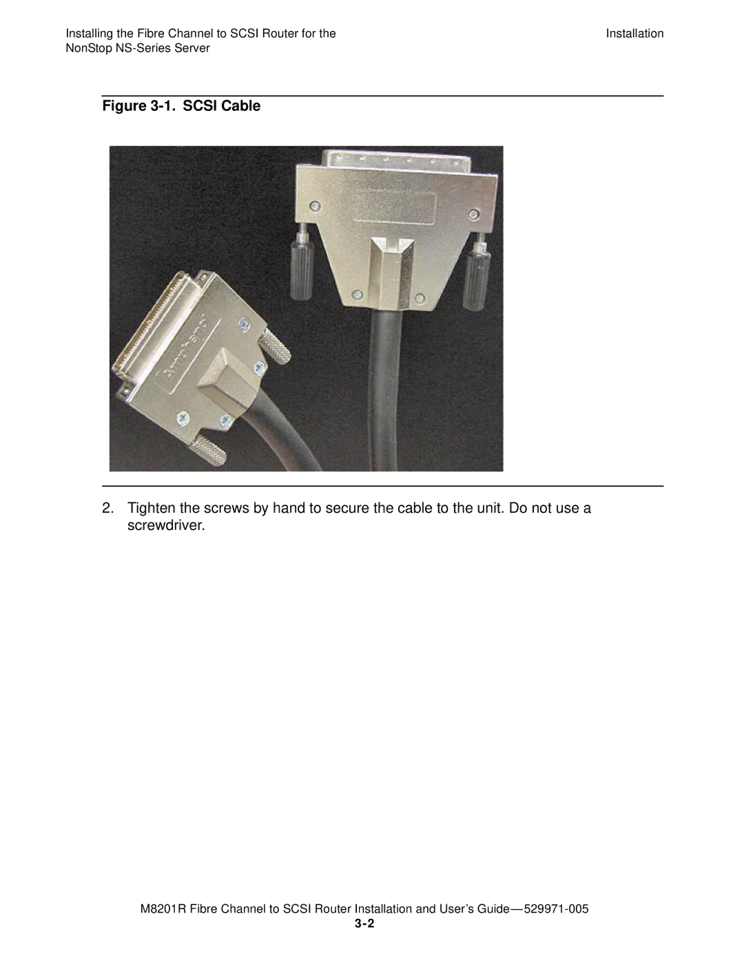 HP FIBRE CHANNEL TO SCSI Router M8201R manual Scsi Cable 