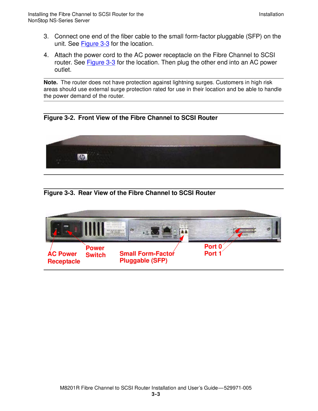 HP FIBRE CHANNEL TO SCSI Router M8201R manual Front View of the Fibre Channel to Scsi Router 