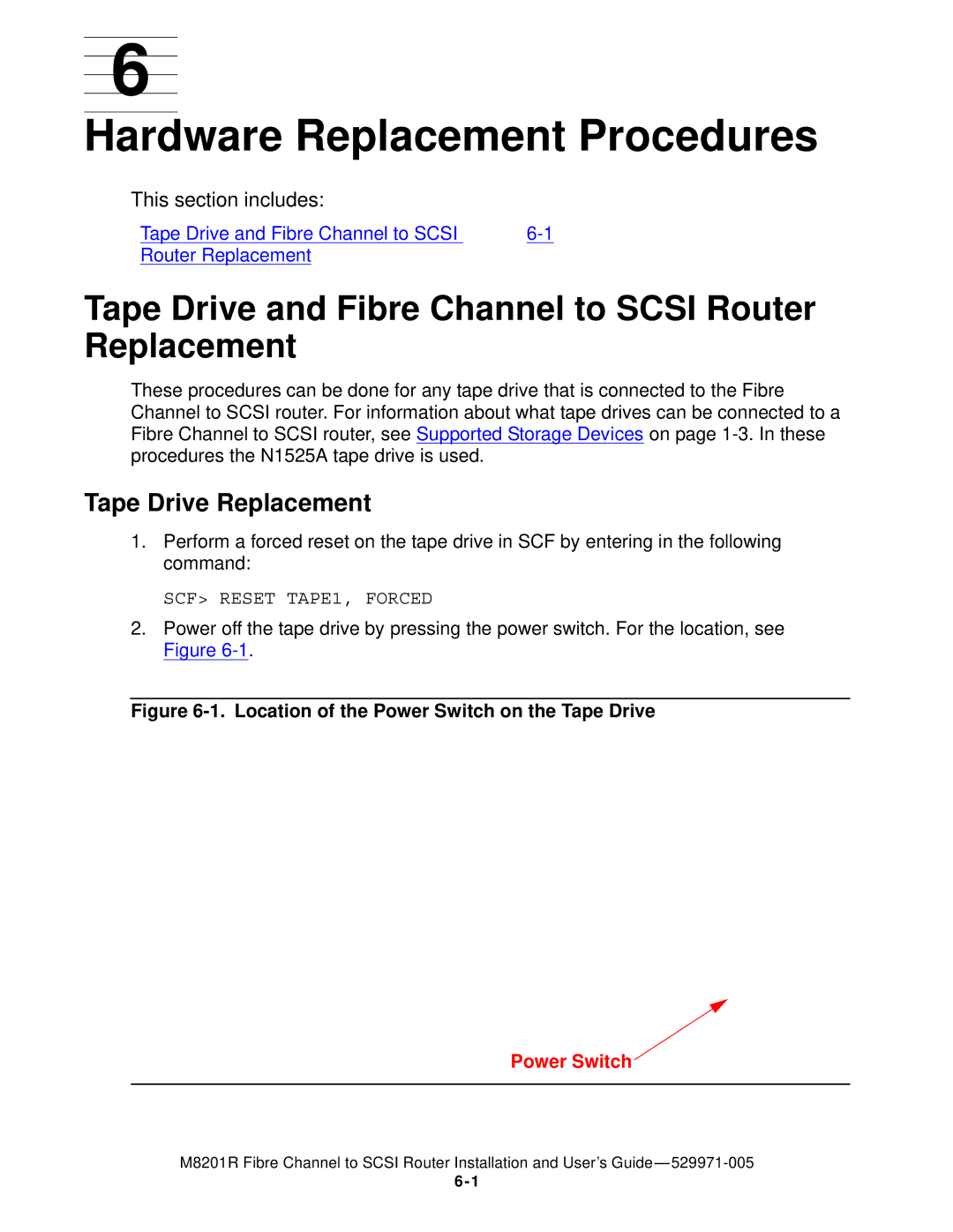 HP FIBRE CHANNEL TO SCSI Router M8201R manual Hardware Replacement Procedures, Tape Drive Replacement 