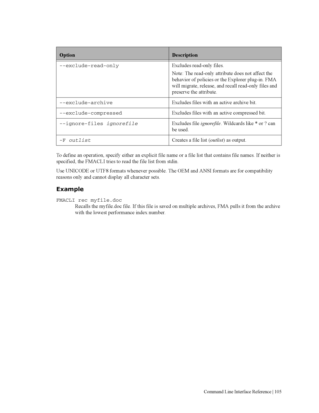 HP File Archiving Software manual Behavior of policies or the Explorer plug-in. FMA 