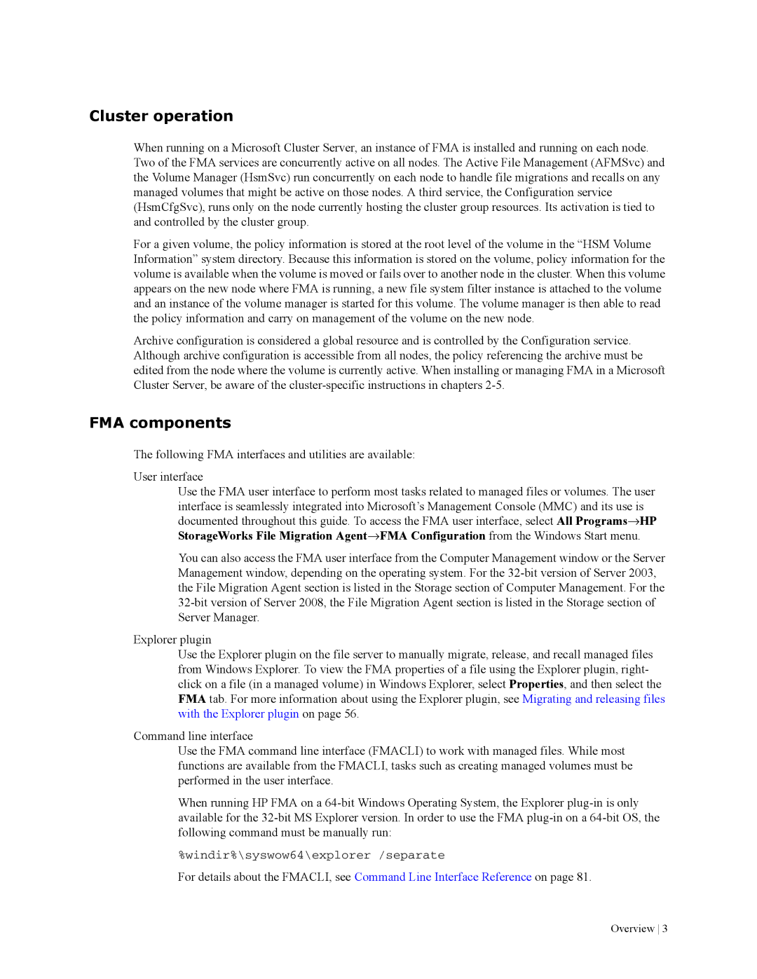 HP File Archiving Software manual Cluster operation, FMA components 