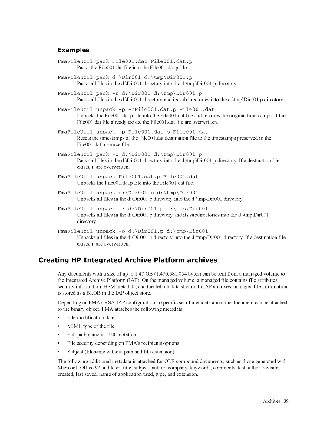 HP File Archiving Software manual Creating HP Integrated Archive Platform archives, Examples 