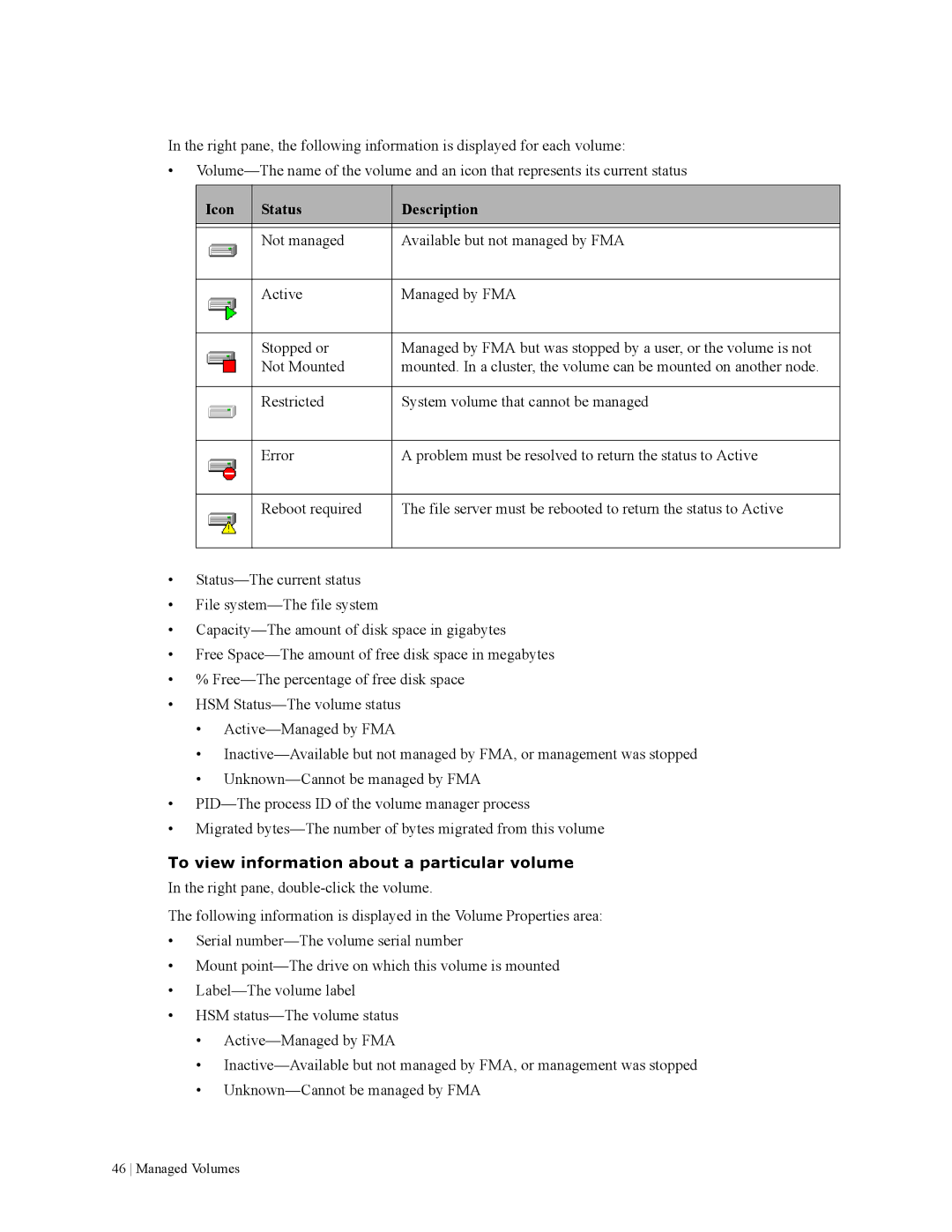 HP File Archiving Software manual Icon Status Description, To view information about a particular volume 