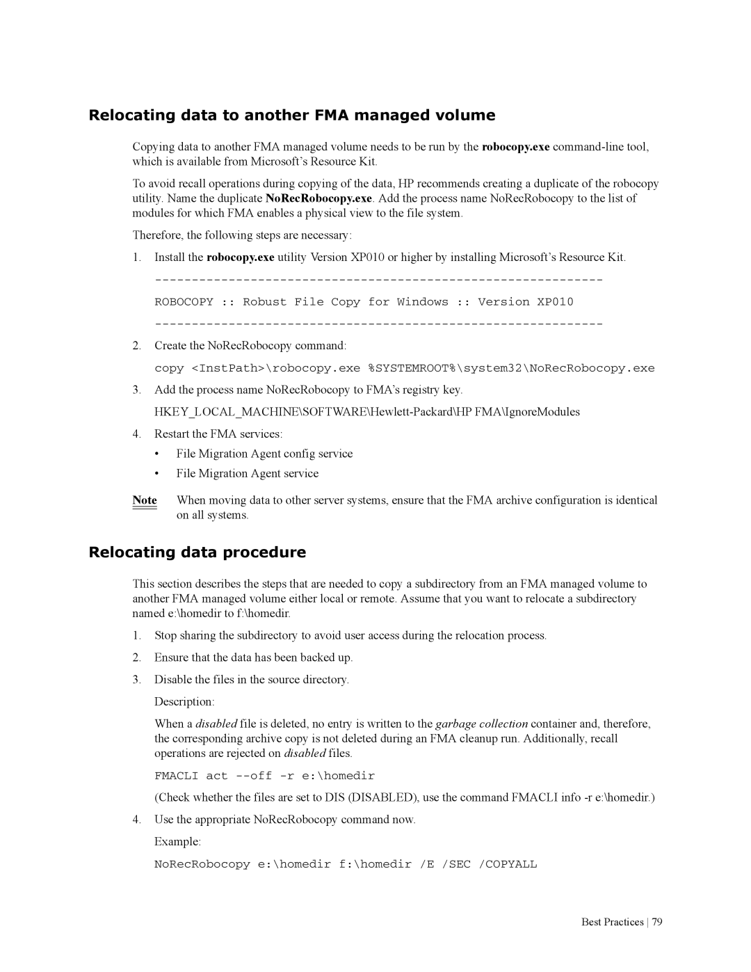 HP File Archiving Software manual Relocating data to another FMA managed volume, Relocating data procedure 