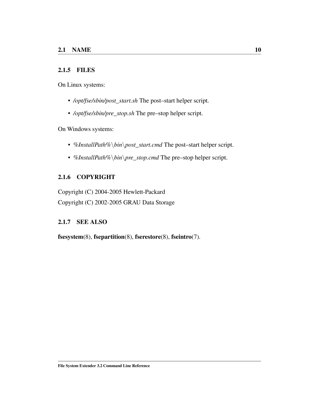 HP File System Extender (FSE) manual Name Files, See Also Fsesystem8, fsepartition8, fserestore8, fseintro7 