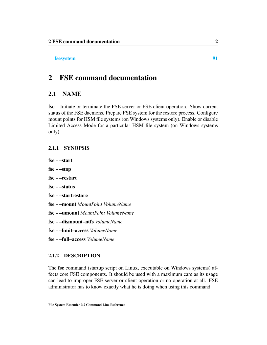 HP File System Extender (FSE) manual FSE command documentation, Fse -startrestore, Fse -full-access, VolumeName 