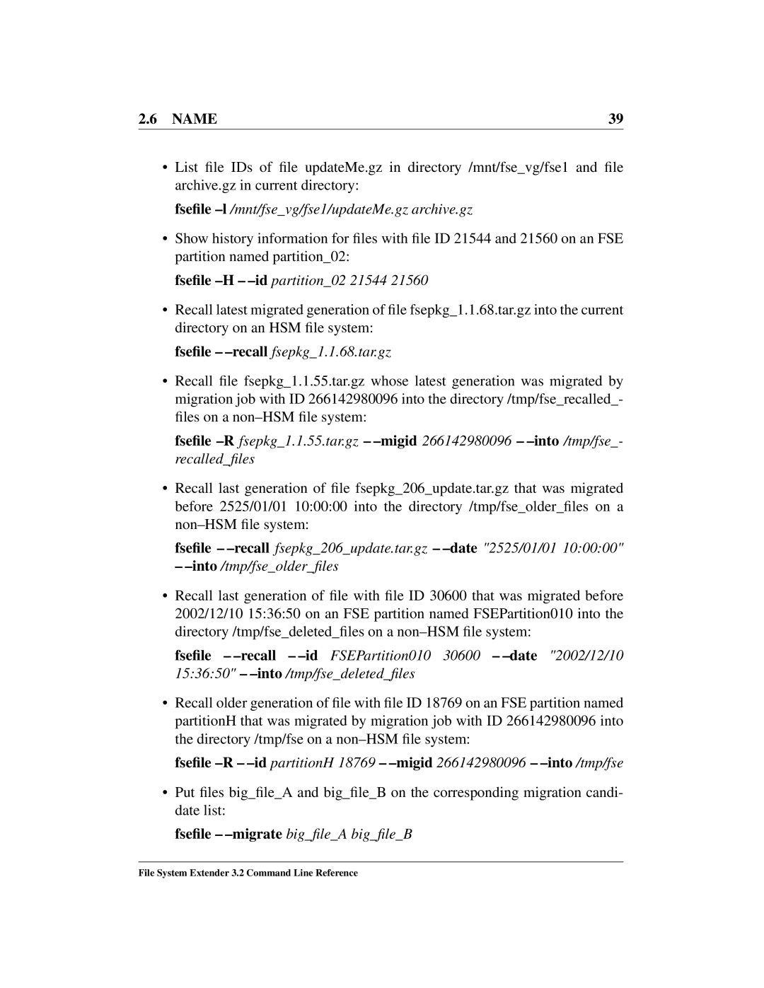 HP File System Extender (FSE) manual Fseﬁle -recall, FSEPartition010 30600 -date 2002/12/10, Tmp/fsedeletedﬁles 