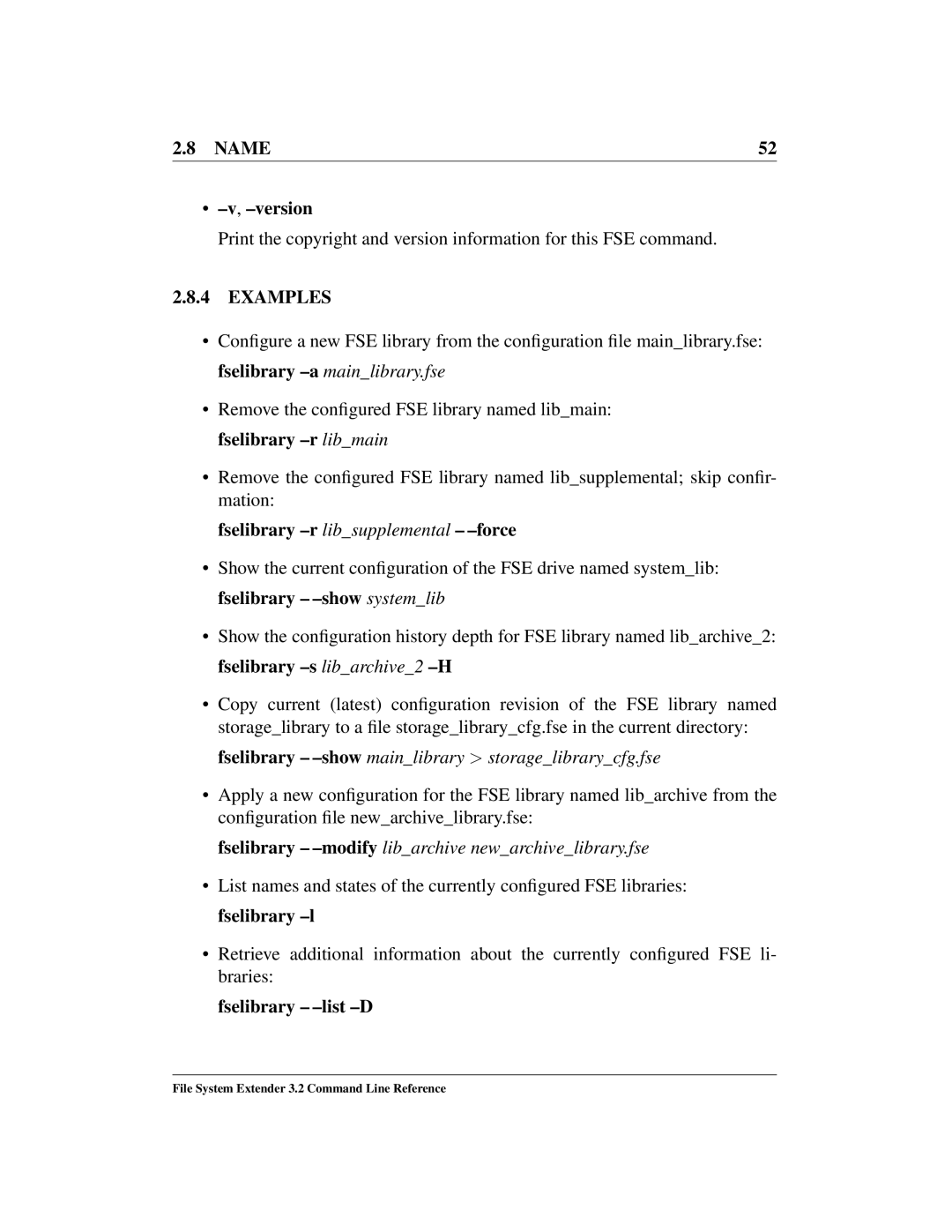 HP File System Extender (FSE) manual Name Version, Fselibrary -r libsupplemental -force, Fselibrary -show systemlib 