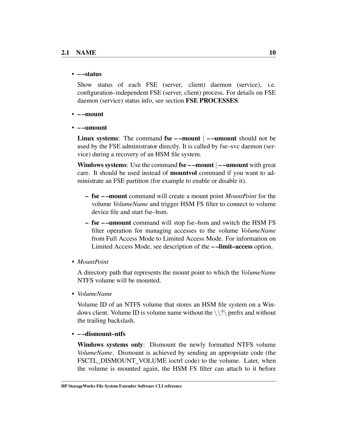 HP File System Extender (FSE) manual Name Status, MountPoint, VolumeName, Dismount-ntfs 