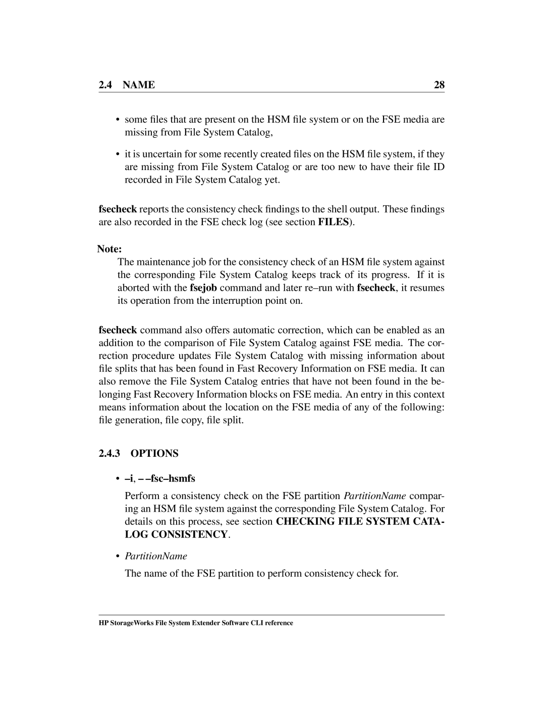 HP File System Extender (FSE) manual Fsc-hsmfs, LOG Consistency, PartitionName 