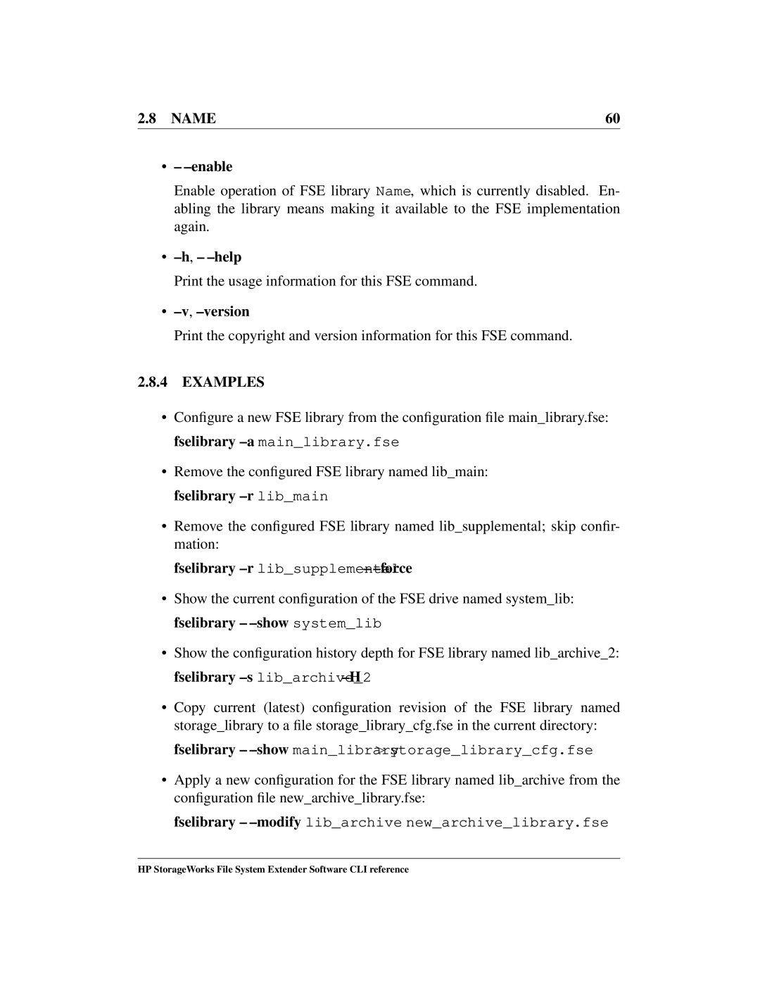 HP File System Extender (FSE) manual Name Enable, Fselibrary -r libsupplemental -force, Fselibrary -show systemlib 