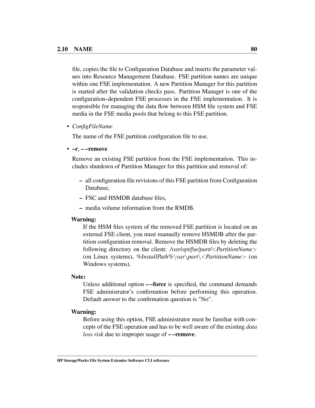 HP File System Extender (FSE) manual Name of the FSE partition conﬁguration ﬁle to use 