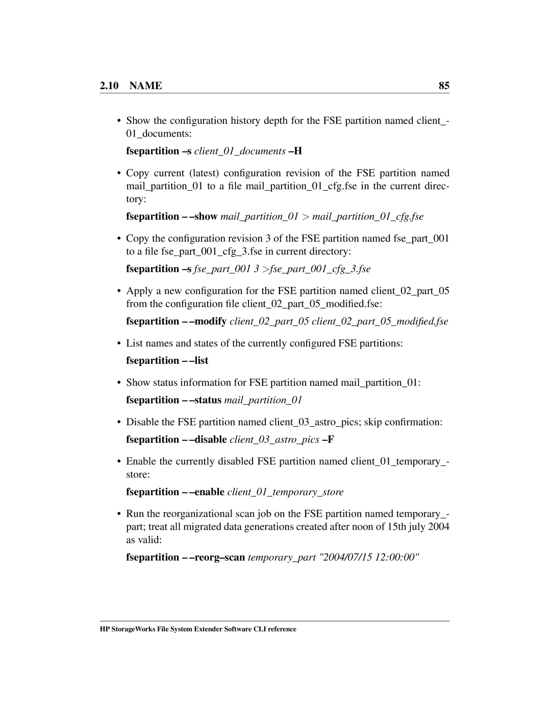 HP File System Extender (FSE) manual Fsepartition -status mailpartition01, Fsepartition -disable client03astropics -F 