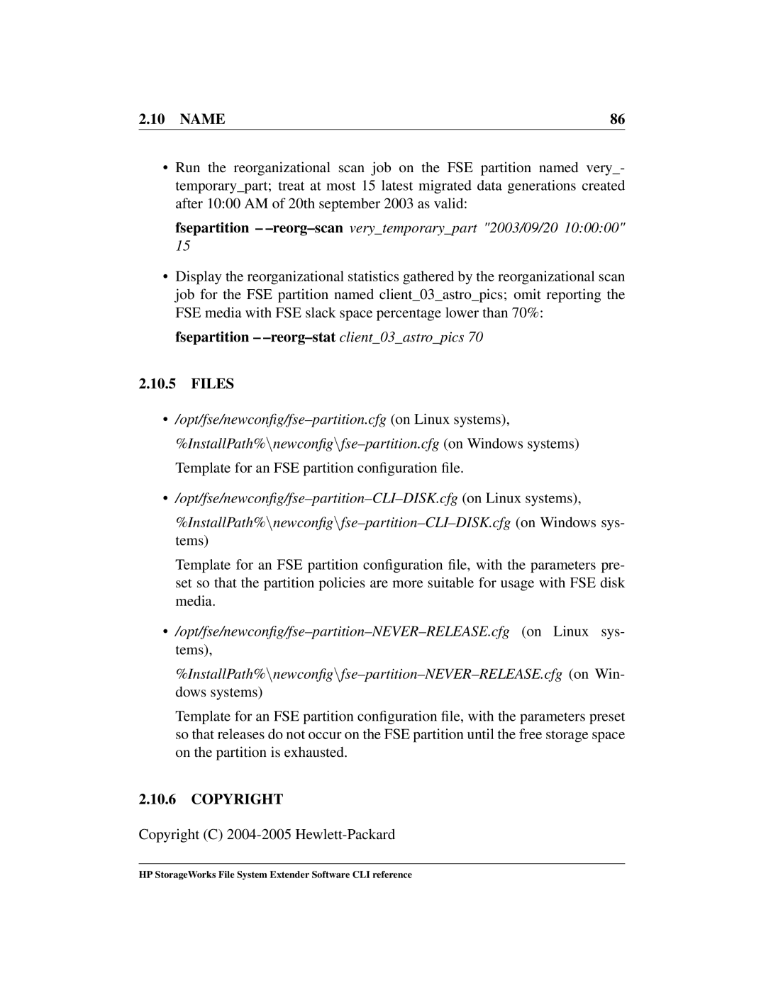 HP File System Extender (FSE) manual Fsepartition -reorg-scanverytemporarypart 2003/09/20 100000 