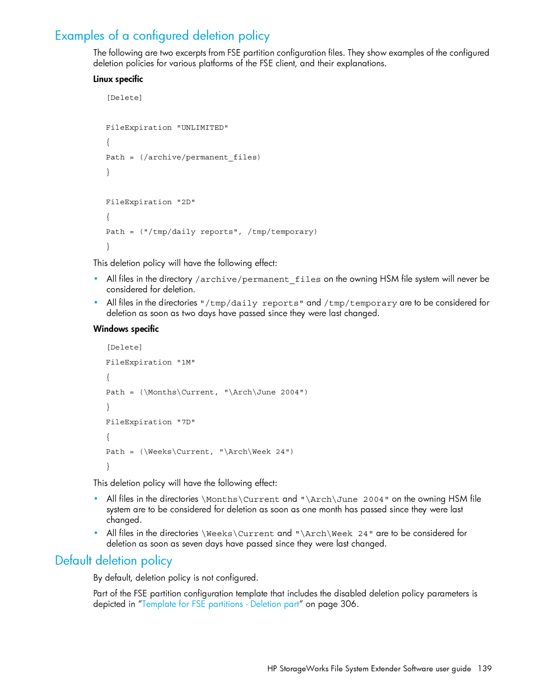 HP File System Extender (FSE) manual Examples of a configured deletion policy, Default deletion policy 