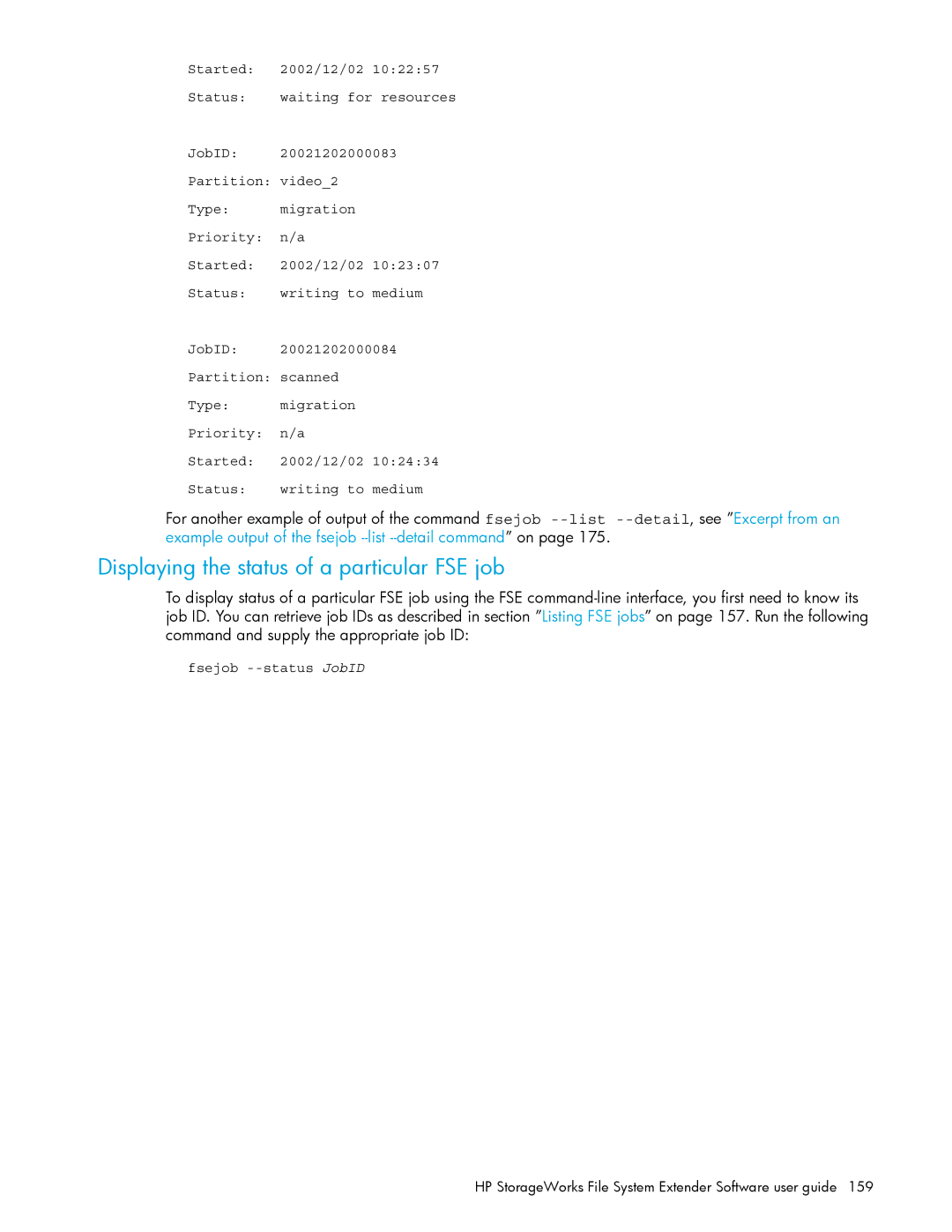 HP File System Extender (FSE) manual Displaying the status of a particular FSE job, Fsejob --status JobID 
