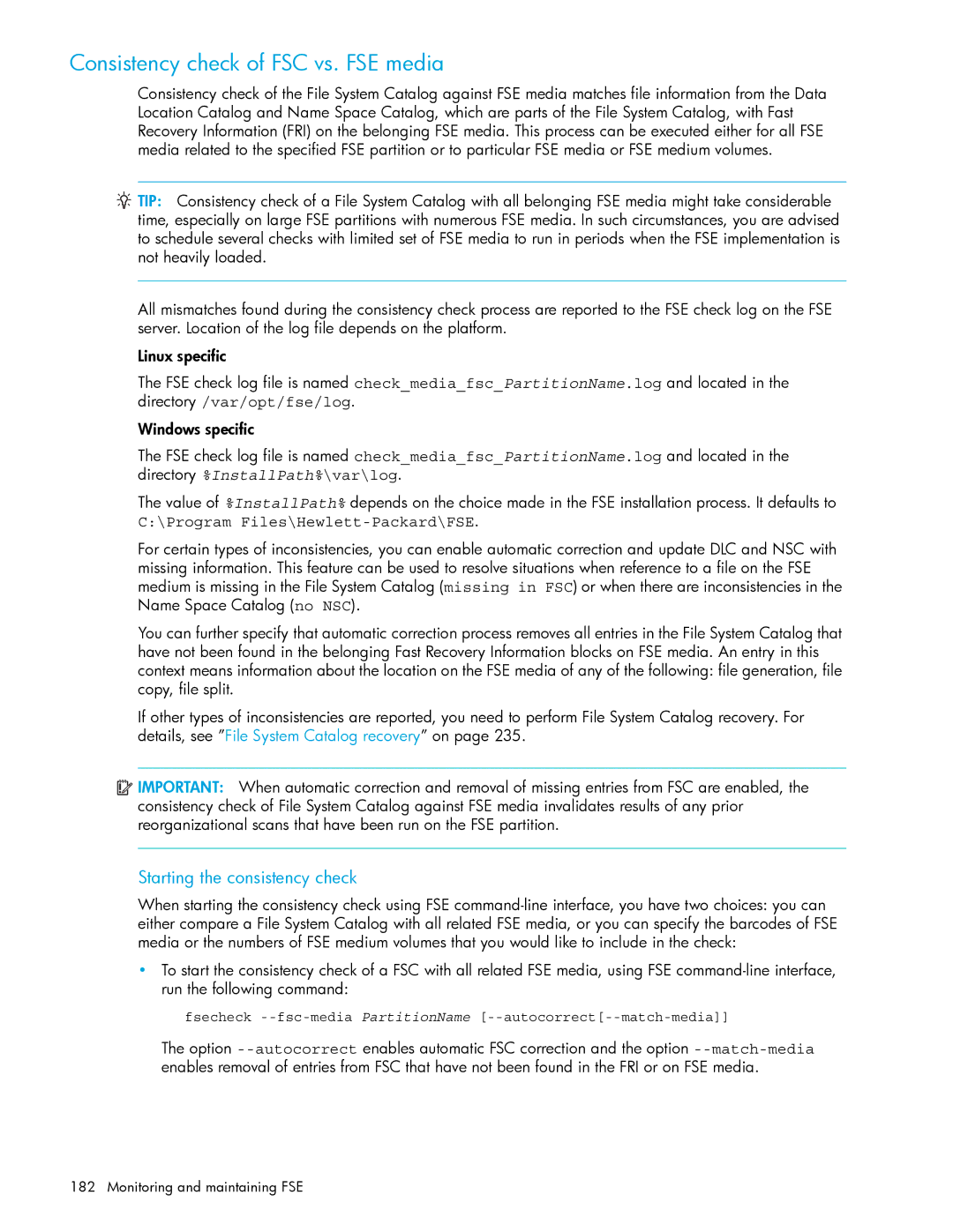 HP File System Extender (FSE) manual Consistency check of FSC vs. FSE media, Starting the consistency check 